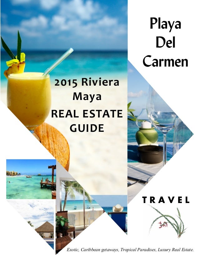 2015 Playa del Carmen Real Estate Guide