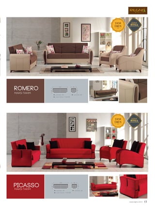 picasso
romero
MAKSi TAKIM
MAKSi TAKIM
www.regno.com.tr 15
 