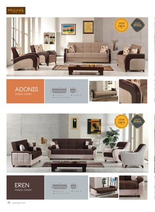 eren
adonis
MAKSi TAKIM
MAKSi TAKIM
16 www.regno.com.tr
 