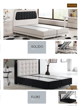 solidO
flori
www.regno.com.tr 21
BAZA
BAZA
 