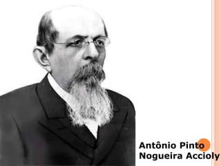 Antônio Pinto
Nogueira Accioly
 