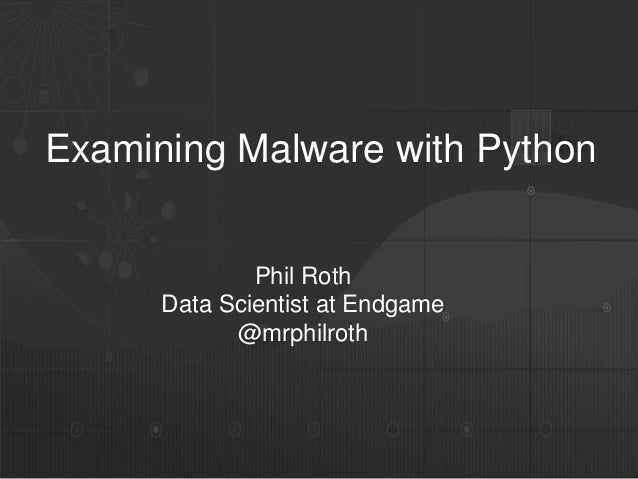 Examining Malware with Python