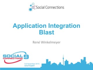Application Integration
Blast
René	Winkelmeyer	
 
