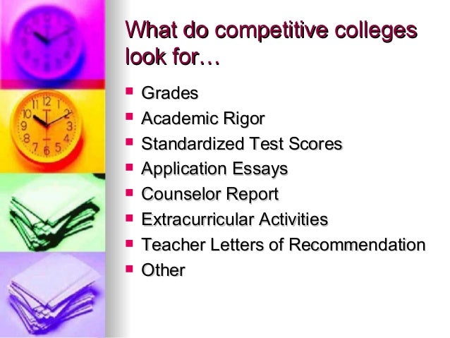 what do colleges look for