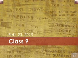 Class 9
Feb. 23, 2015
Slide
57
 