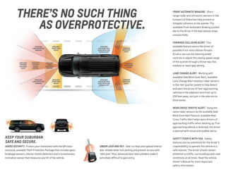 there’s no such thing
  as overprotective.
front automatic braking. Short-
range radar and ultrasonic sensors in the
bumpe...