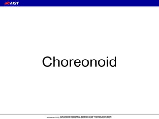 Choreonoid
 