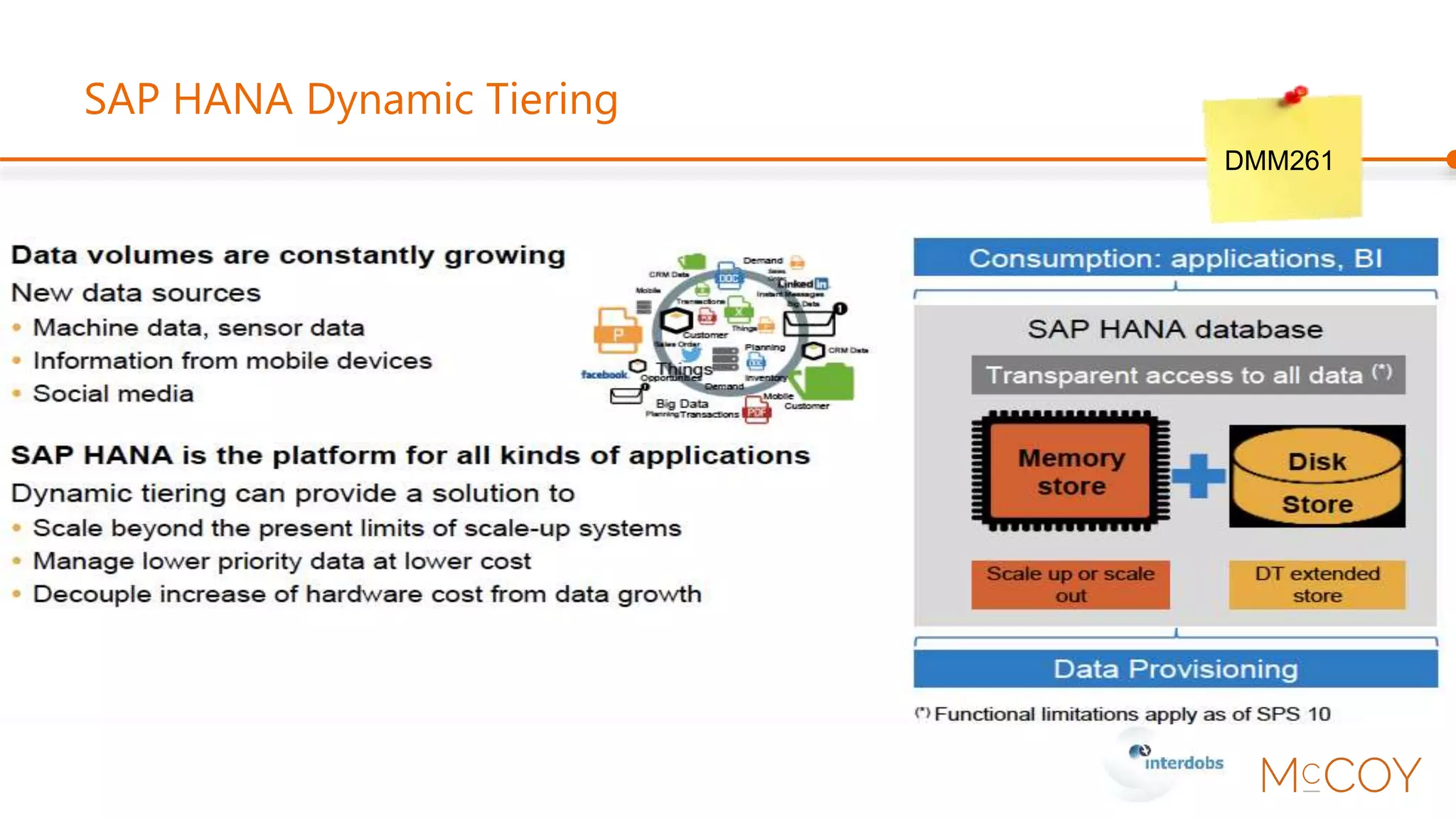 SAP HANA Dynamic Tiering
DMM261
 