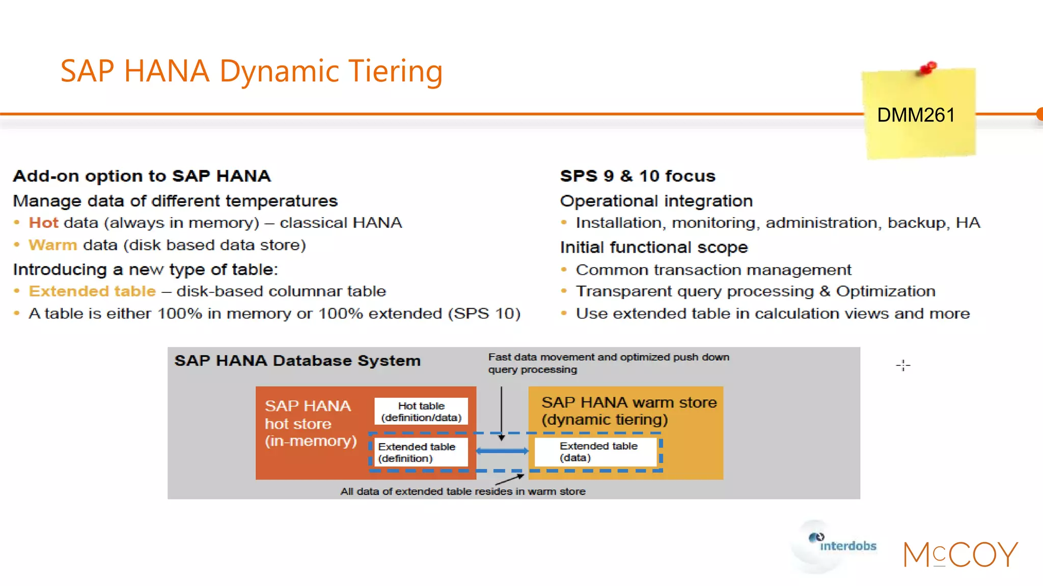 SAP HANA Dynamic Tiering
DMM261
 