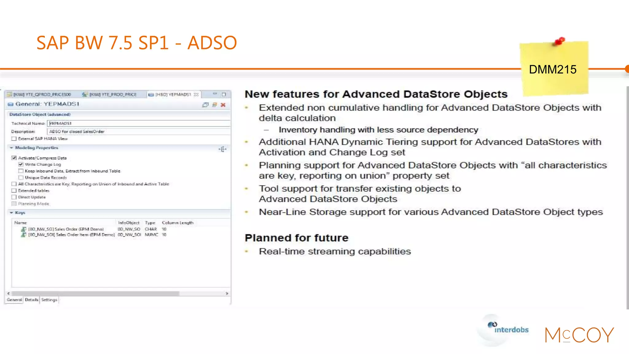 SAP BW 7.5 SP1 - CP
DMM215
 