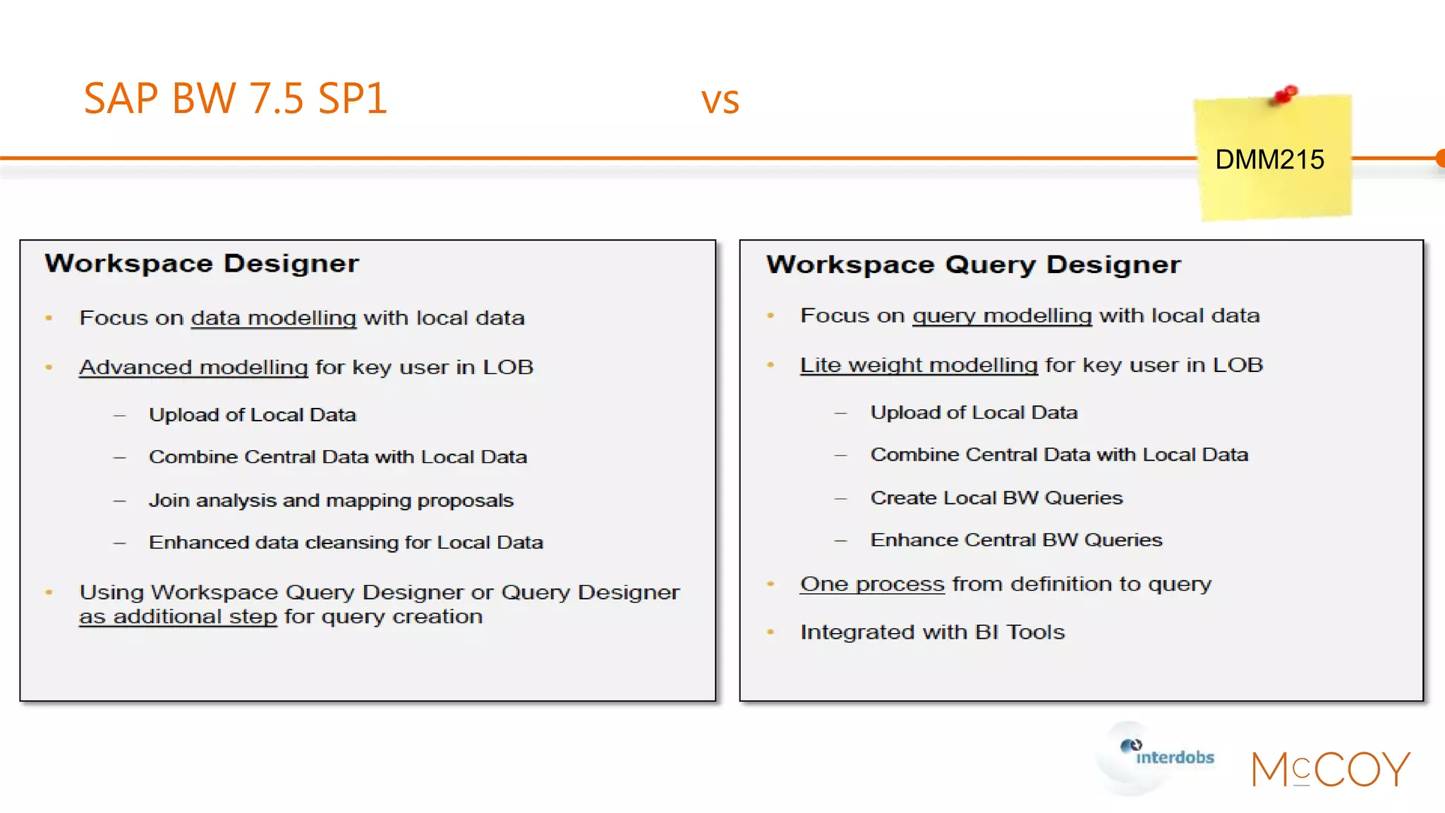 SAP BW 7.5 SP1 - Infoobject
DMM215
 