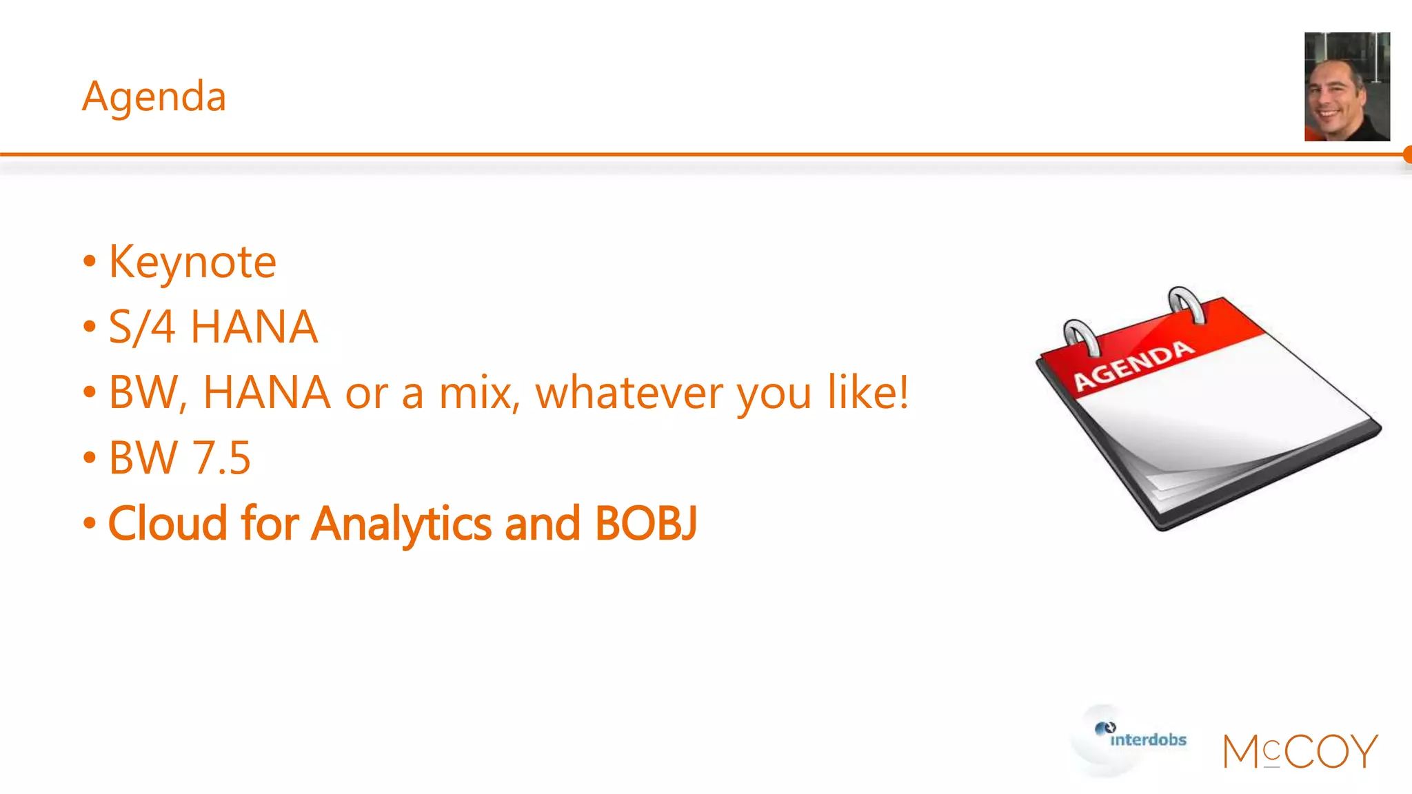 Introducing SAP Cloud for Analytics
BA200
 