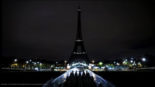 November 14: The Eiffel Tower stands dark as a mourning gesture in Paris.
 