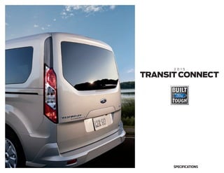 2 0 1 5 transit connect 
Specifications 
 