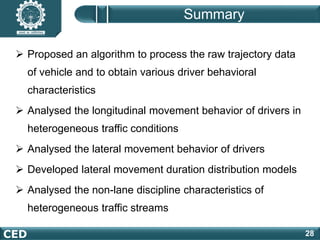 Driver Behavioral Analysis in Heterogeneous Traffic Conditions | PPTX