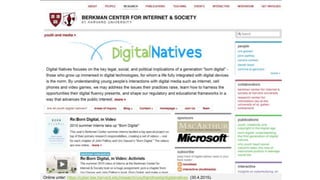 Online unter: https://cyber.law.harvard.edu/research/youthandmedia/digitalnatives (30.4.2015).
 
