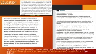 Education
• Education is provincial matter! I did not see @JustinTrudeau calling out the Wynne cuts,
why? https://www.slideshare.net/paulyoungcga/whats-next-for-education-in-ontario (see
slide 36)
Source - BMO
 