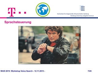 World Usability Day Hamburg 2015: Workshop Voice Search
