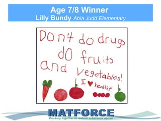 Age 7/8 Winner
Lilly Bundy Abia Judd Elementary
 