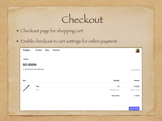 Checkout
Checkout page for shopping cart
Enable checkout in cart settings for online payment.
 