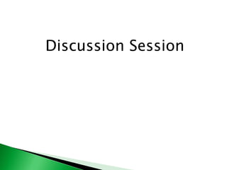 Discussion Session
 