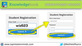@MathletePearcewww.tapintoteenminds.com
wiz623
CREATE STUDENT ACCOUNT
 