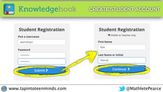 @MathletePearcewww.tapintoteenminds.com
CREATE STUDENT ACCOUNT
 