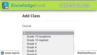 @MathletePearcewww.tapintoteenminds.com
CREATE CLASS
 