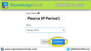 @MathletePearcewww.tapintoteenminds.com
Grade 8
CREATE CLASS
Pearce 1P Period 1
 
