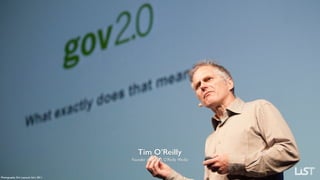 Tim O’Reilly
Founder and CEO, O’Reilly Media
Photography: Eric Laycock, Esri, 2011.
 