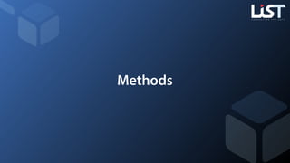 Methods
 