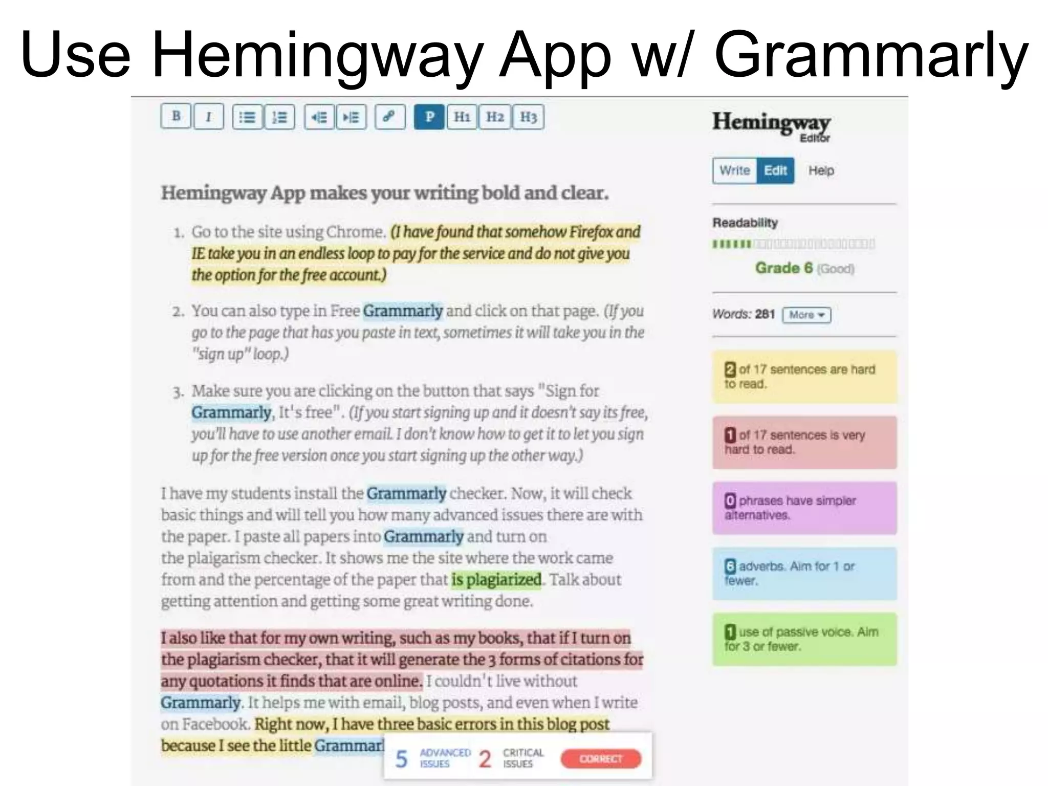 Use Hemingway App w/ Grammarly
 