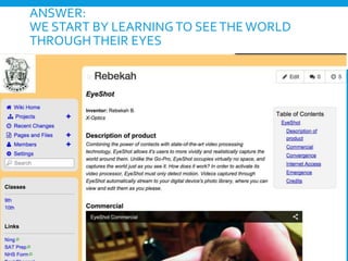 ANSWER:
WE START BY LEARNINGTO SEETHEWORLD
THROUGHTHEIR EYES
 