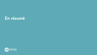 En résumé
 