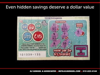 Even hidden savings deserve a dollar value
 