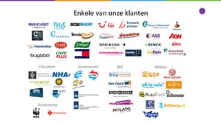 Enkele van onze klanten
 