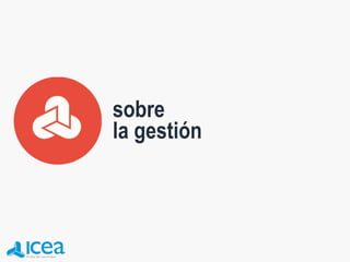 sobre
la gestión
 