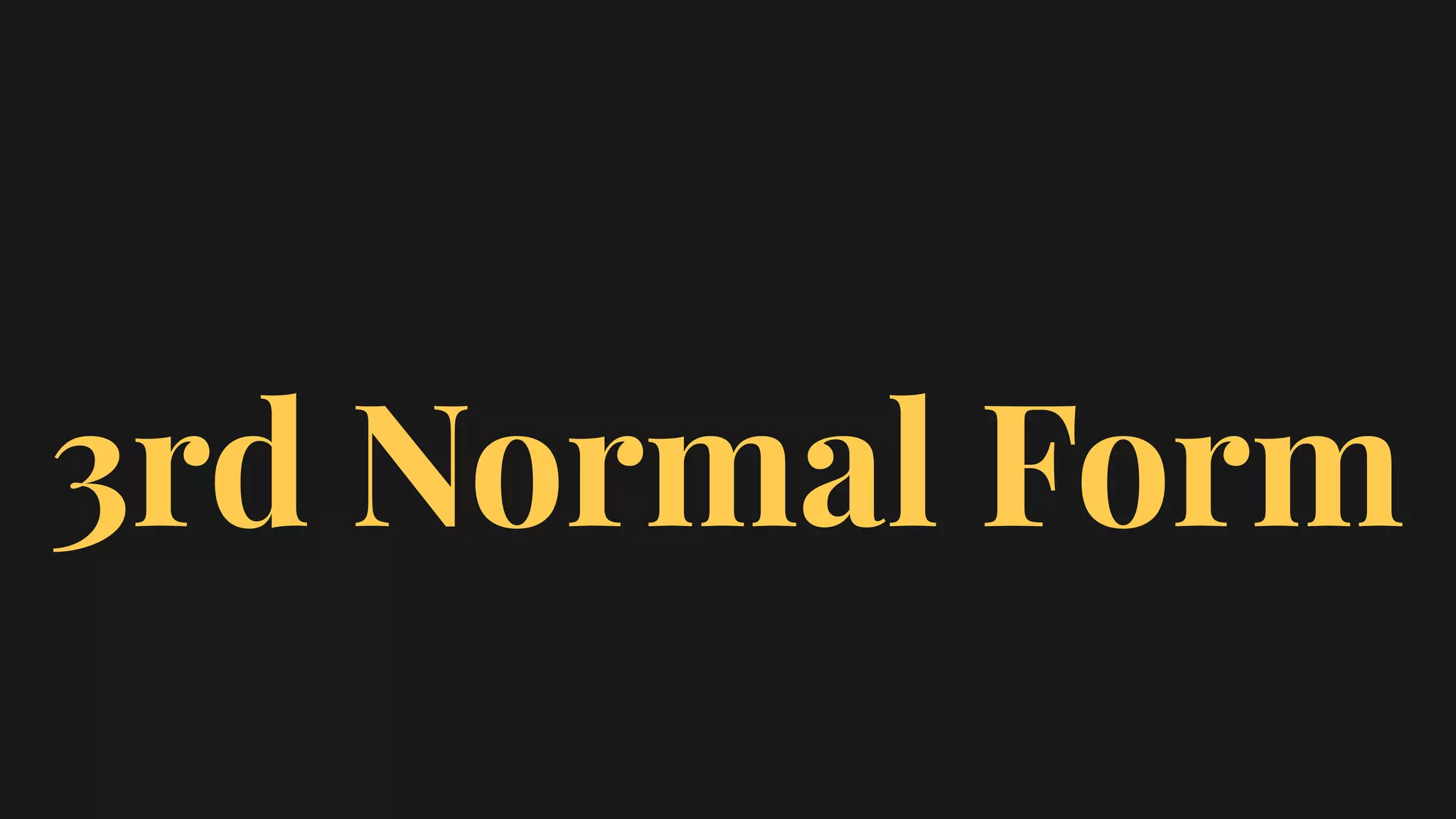3rd Normal Form
 