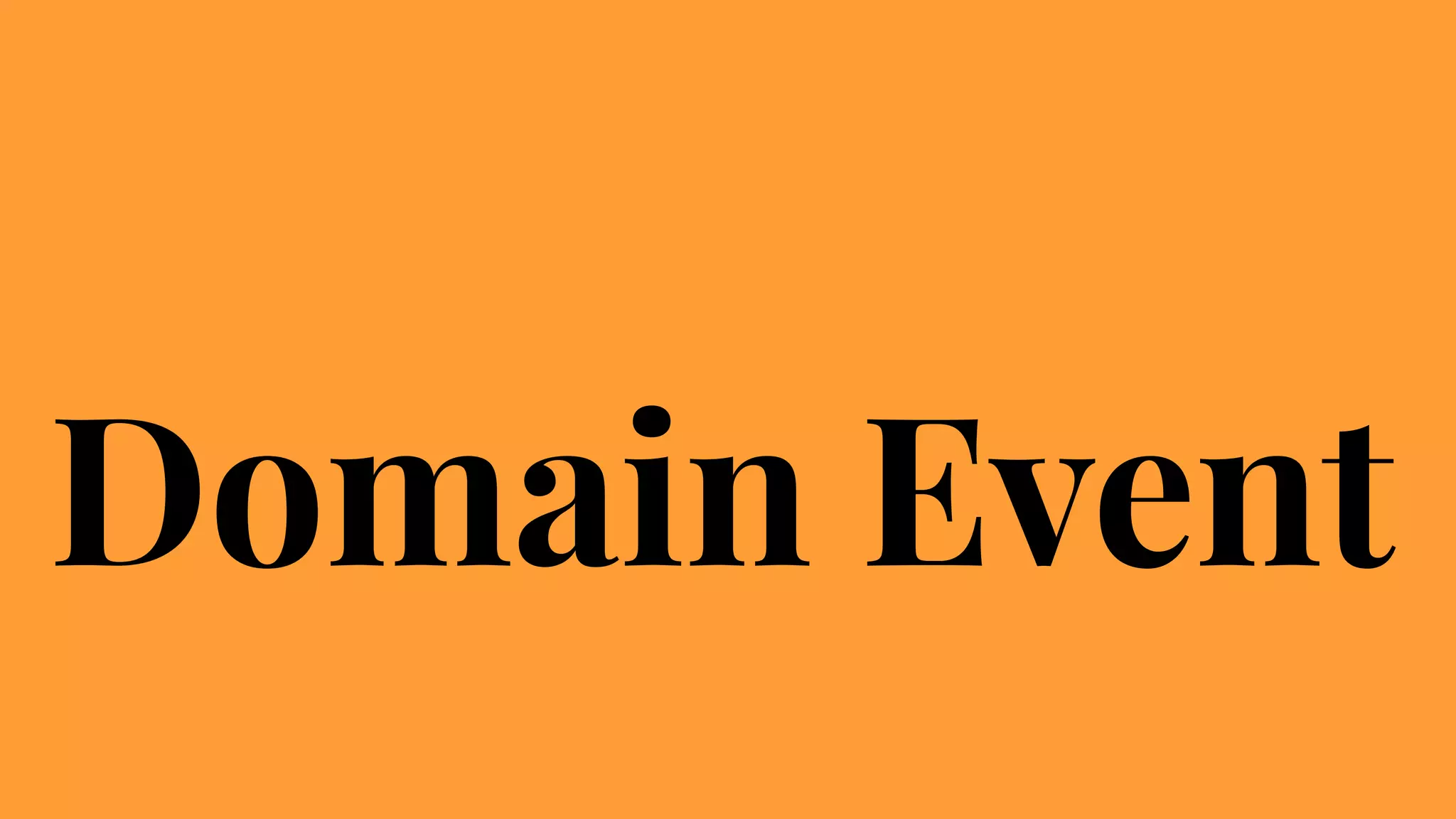 Domain Event
 