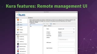 Kura features: Remote management UI
 