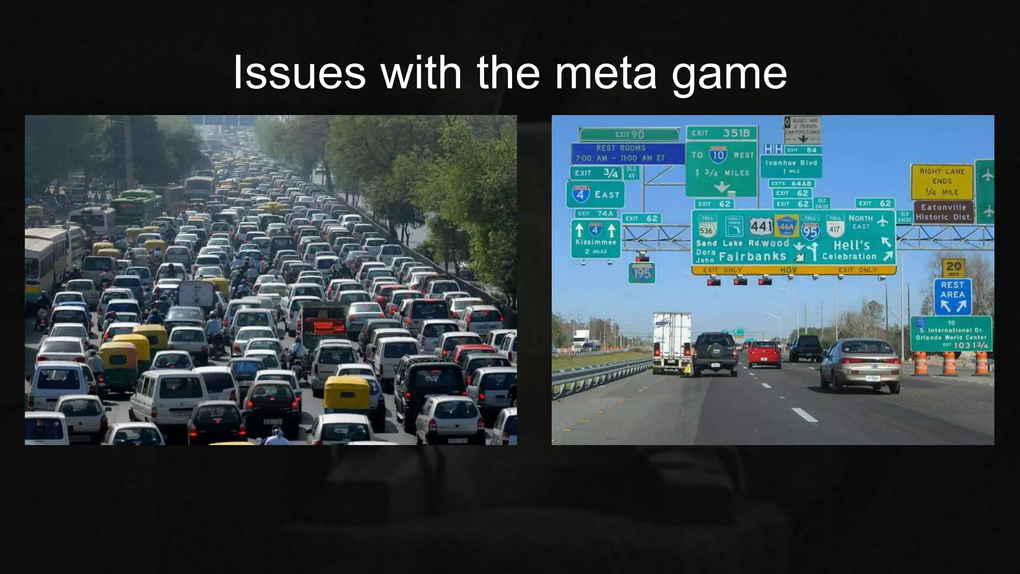 Issues with the meta game
 