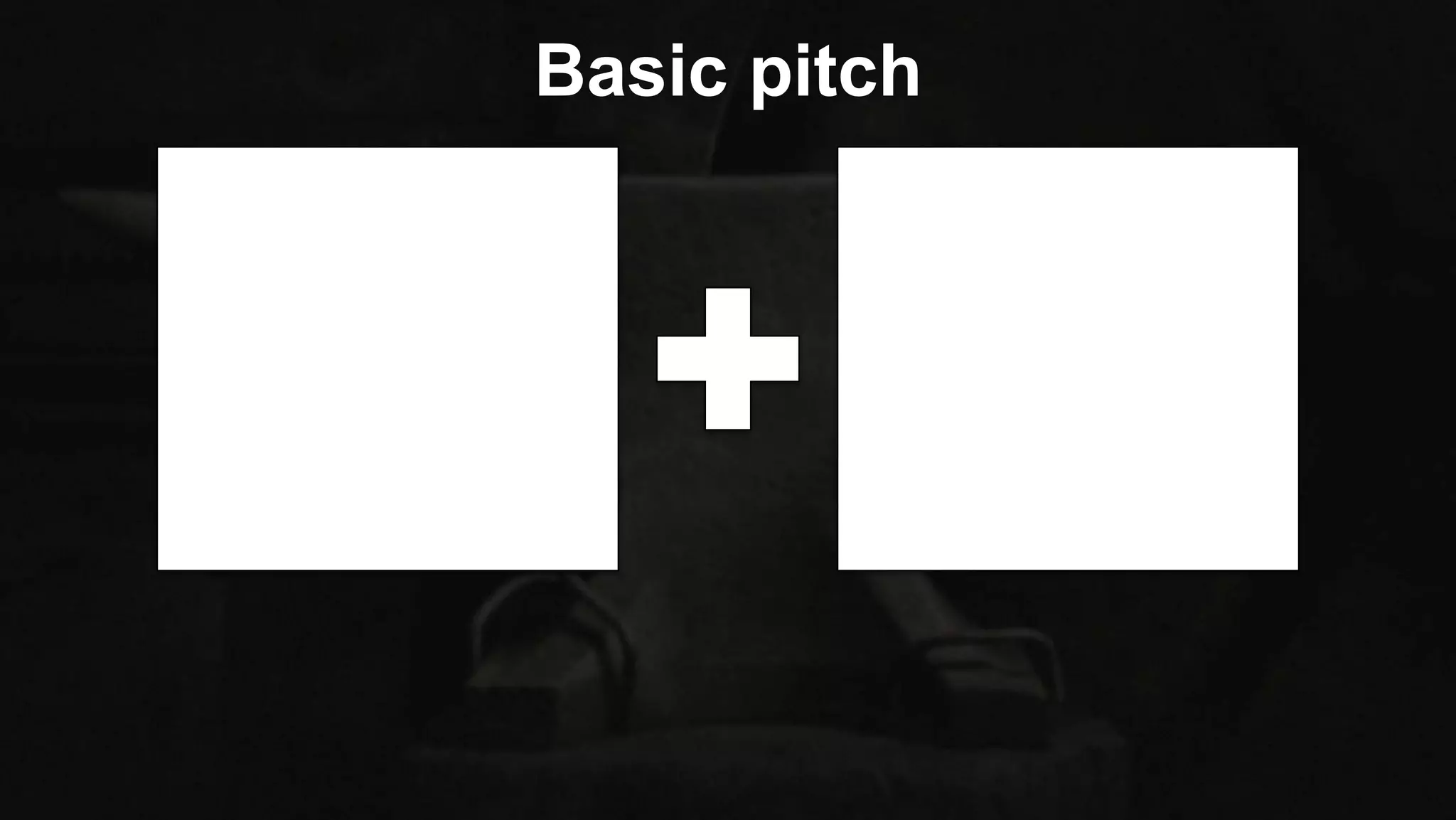 Basic pitch
 