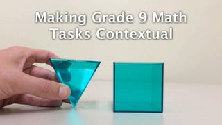 Making Grade 9 Math
Tasks Contextual
 