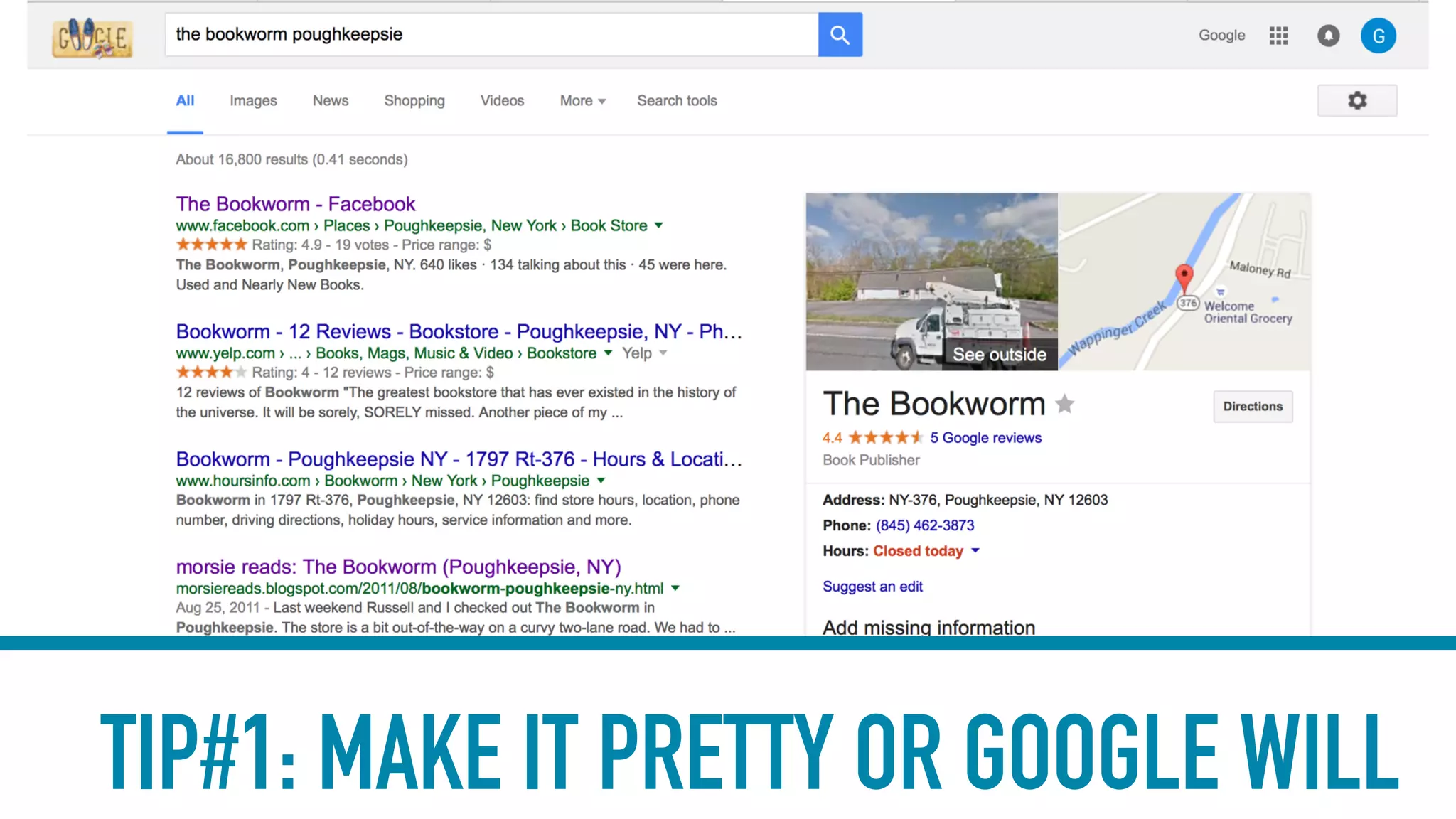 TIP#1: MAKE IT PRETTY OR GOOGLE WILL