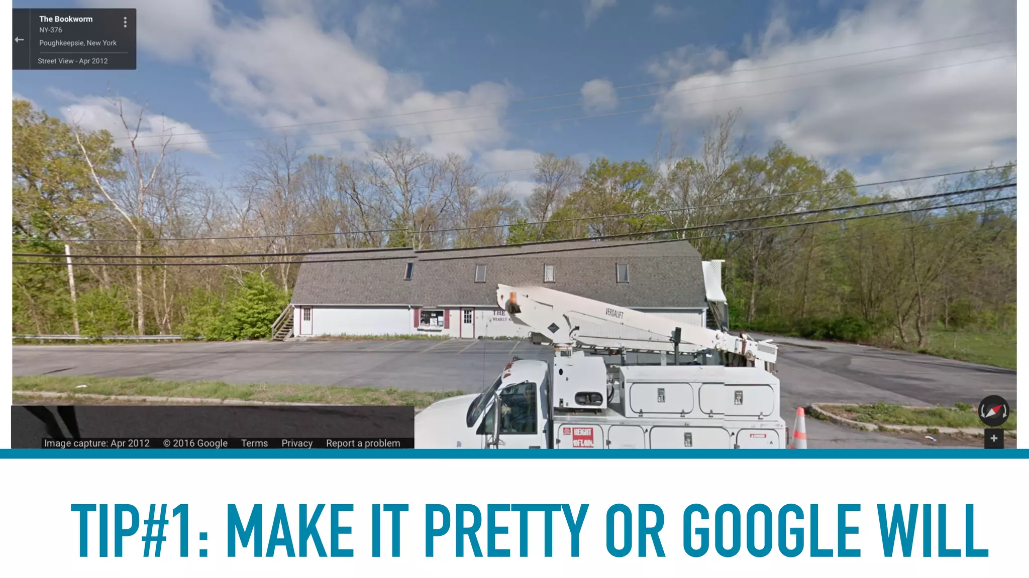 TIP#1: MAKE IT PRETTY OR GOOGLE WILL