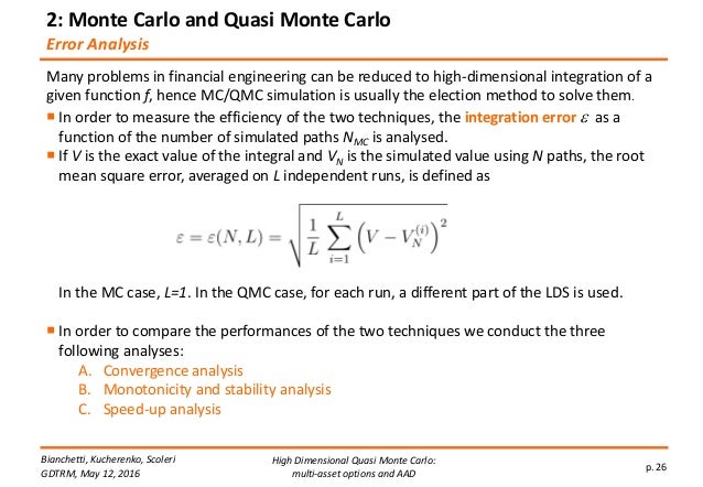 High Dimensional Quasi Monte Carlo Method in Finance