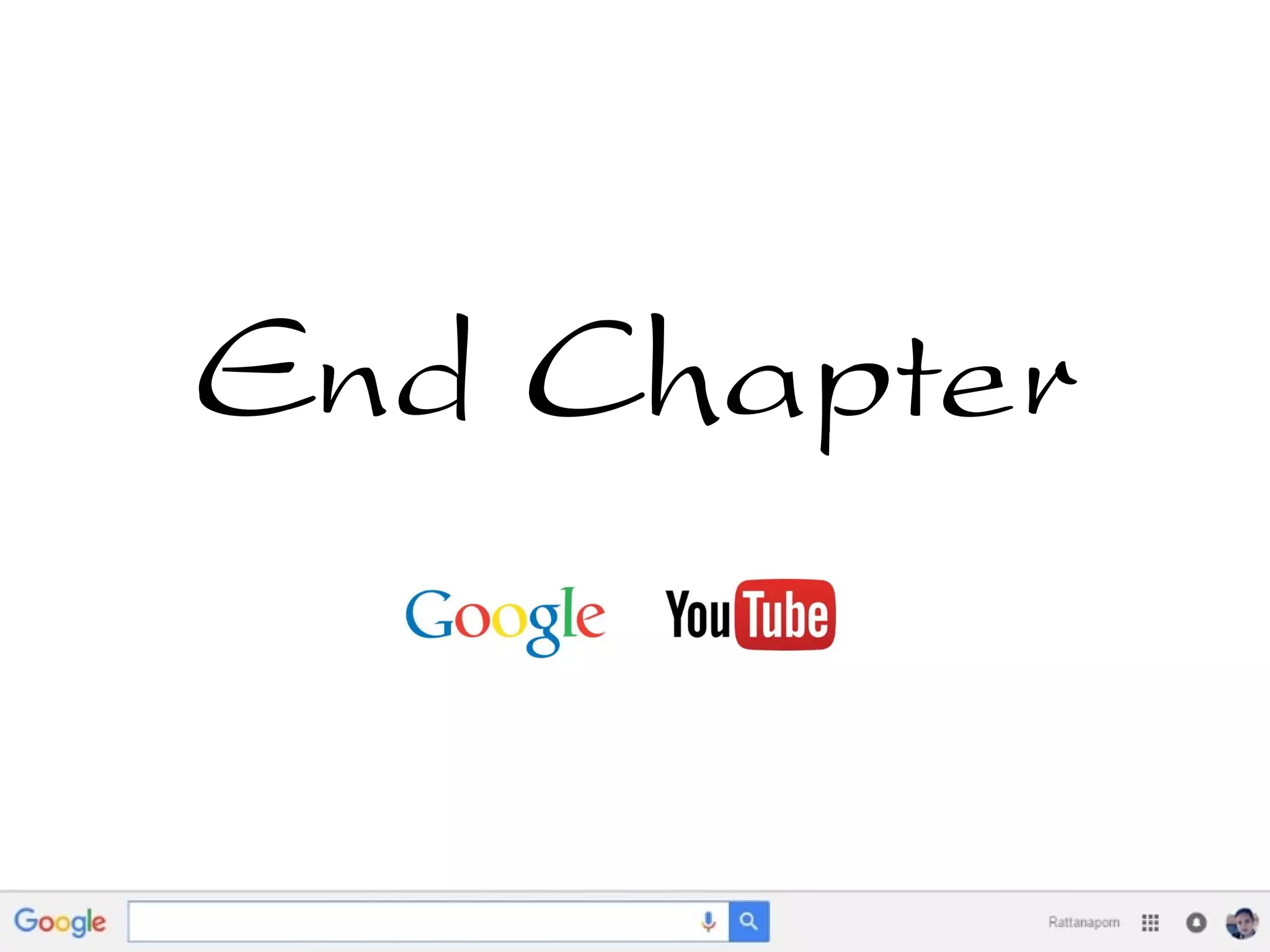 End Chapter
 