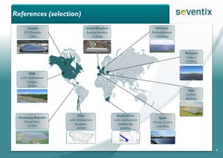 References (selection)
4
Germany
Riethnordhausen
7.32 MWp
Romania
Cristuru
9,3 MWp
South Africa
under development
Saldanha Bay
86 MWp
Chile
under development
Domyeko
69 MW
Spain
Warner Carport
2.26 MWp
United Kingdom
Rooftop Portfolio
15 MWp
Dominican Republic
Monte Plata I
33 MW
USA
under development
Douglas
50 MW
Canada
FIT2 Portfolio
4 MW
Italy
La Pieve
983 kWp
 