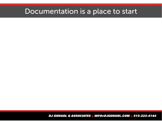 Documentation is a place to start
 