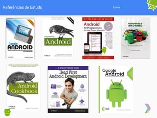 Referências de Estudo Livros
 